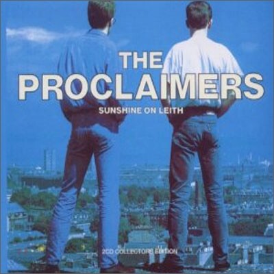 Proclaimers - Sunshine On Leith (Collector's Edition)