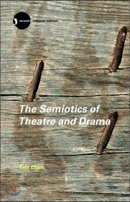 The Semiotics of Theatre and Drama