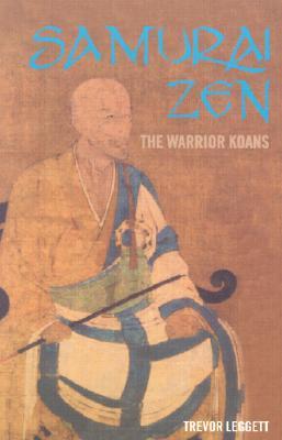 Samurai Zen: The Warrior Koans