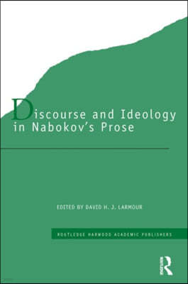 Discourse and Ideology in Nabokov's Prose