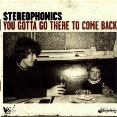 Stereophonics - You Gotta Go There To Come Back (CD)