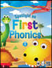 Spotlight on First Phonics 1 : Student Book