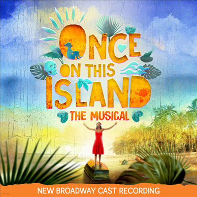 O.C.R. - Once On This Island (   Ϸ) (New Broadway Cast Recording)(CD)