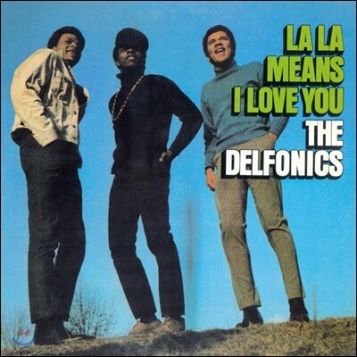 The Delfonics — La La Means I Love You 앨범 커버