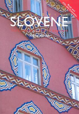 Colloquial Slovene: The Complete Course for Beginners with CDROM and Cassette(s)