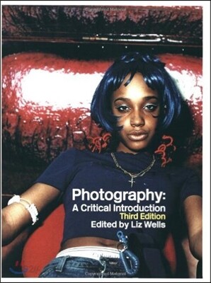 Photography: A Critical Introduction