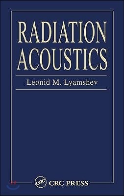 Radiation Acoustics