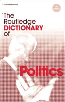 Routledge Dictionary of Politics