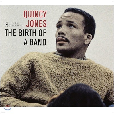 Quincy Jones ( ) - Birth of a Band / Big Band Bossa Nova