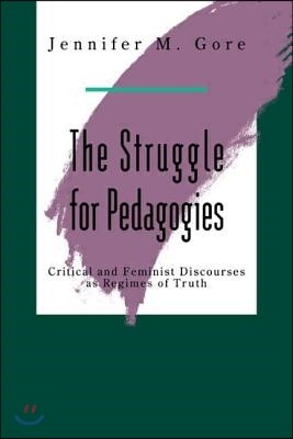 The Struggle For Pedagogies