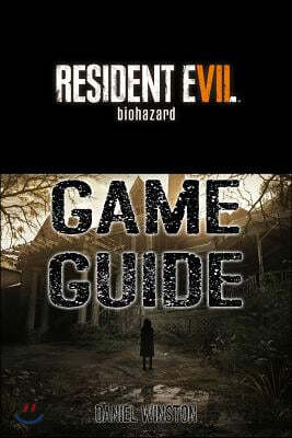 Resident Evil 7 Biohazard Guide Book