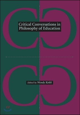 Critical Conversations in Philosophy of Education