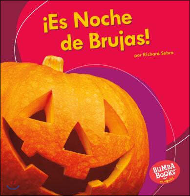 ¡Es Noche de Brujas! (It's Halloween!)