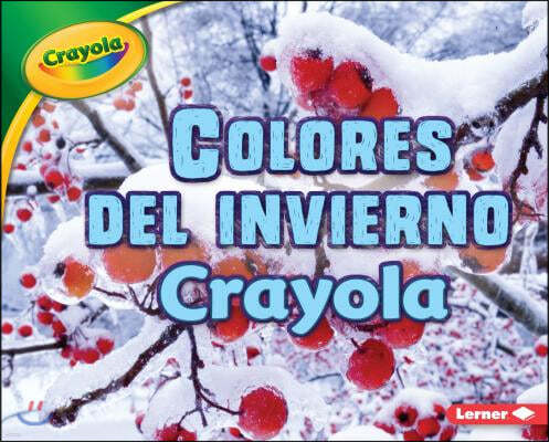 Colores del Invierno Crayola (R) (Crayola (R) Winter Colors)