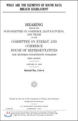 What Are the Elements of Sound Data Breach Legislation?