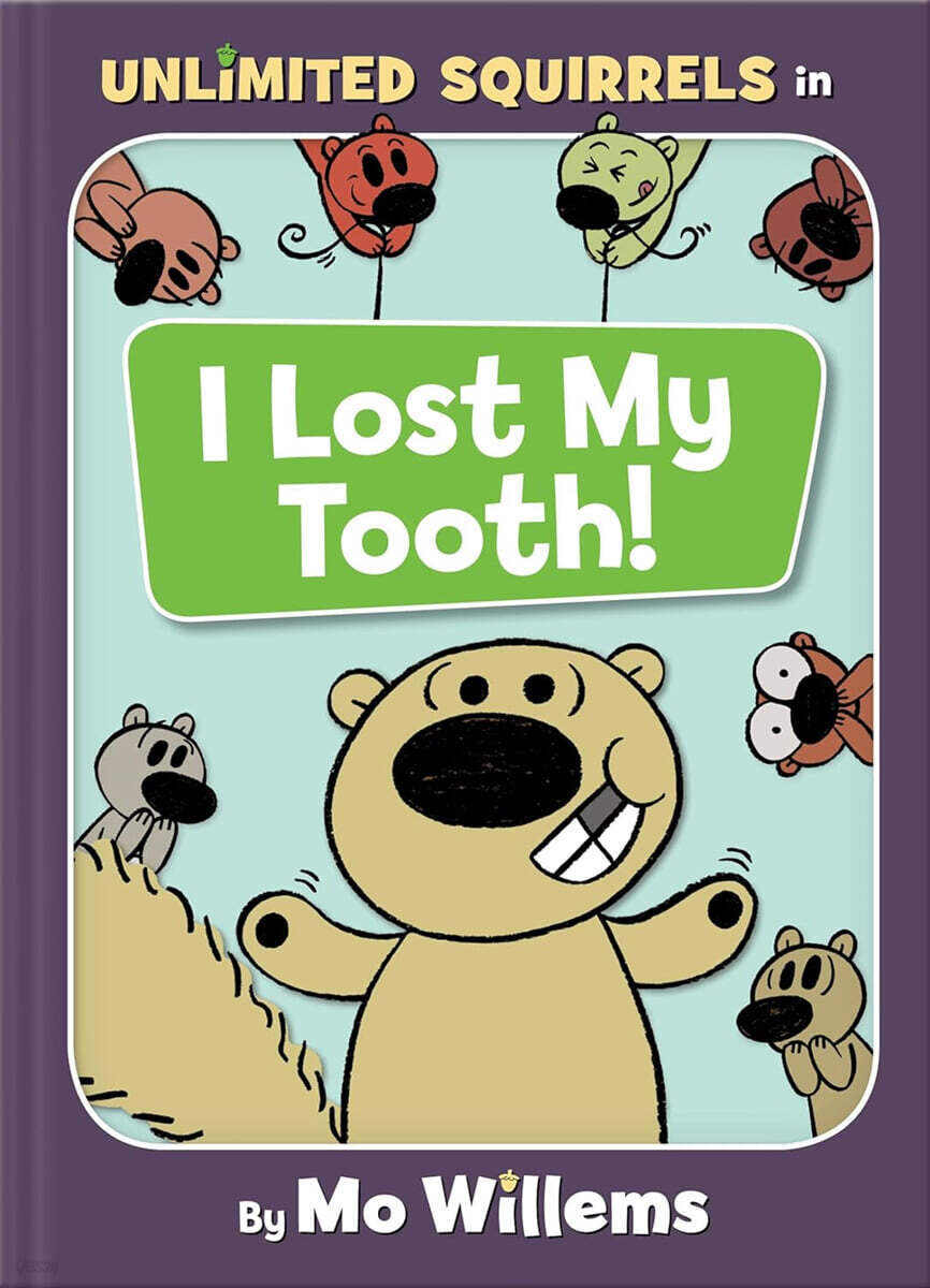 Unlimited Squirrels #1 : I Lost My Tooth!