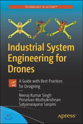 Industrial System Engineering for Drones: A Guide with Best Practices for Designing