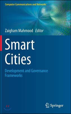 Smart Cities: Development and Governance Frameworks