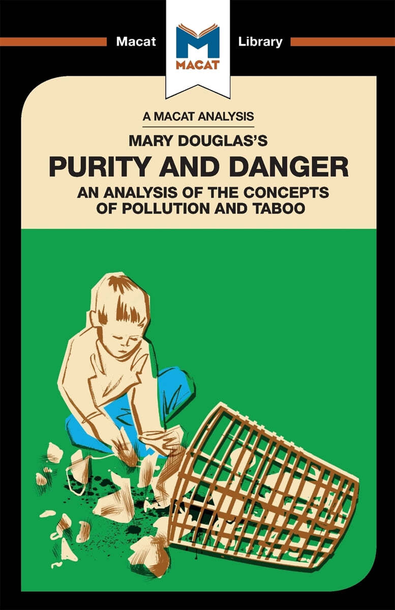 An Analysis of Mary Douglas's Purity and Danger: An Analysis of the Concepts of Pollution and Taboo