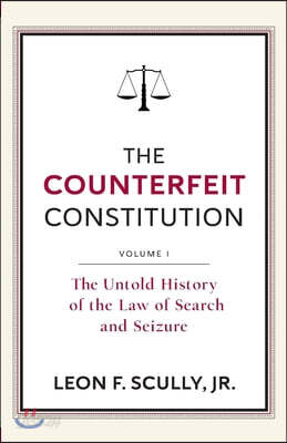 The Counterfeit Constitution