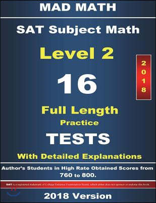 2018 SAT Math Level II 16 Tests