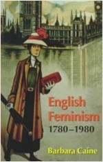 English Feminism, 1780-1980 (Paperback) 