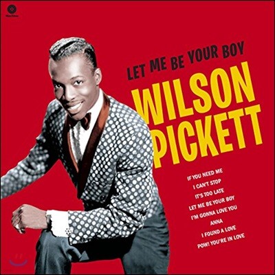 Wilson Pickett — Let Me Be Your Boy The Early Years, 1959-1962 앨범 커버