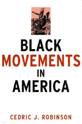 Black Movements in America