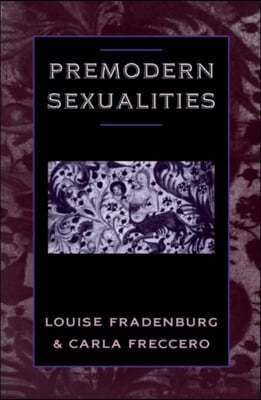 Premodern Sexualities