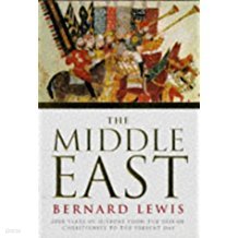The Middle East: 2000 Years of History from the Rise of Christianity to the Present Day (History of civilisation) Hardcover