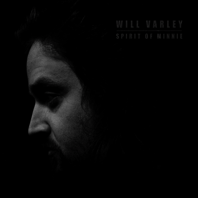 Will Varley — Spirit Of Minnie 앨범 커버