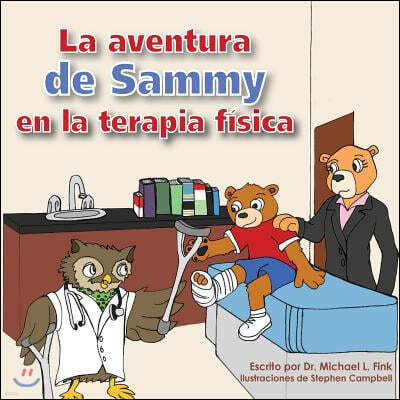 Sammy's Physical Therapy Adventure (Spanish Version)