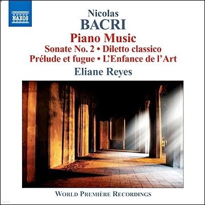 Eliane Reyes ݶ ũ: ǾƳ ǰ (Nicolas Bacri: Piano Music)  