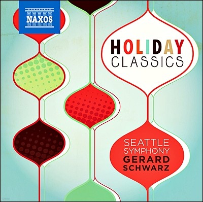 Gerard Schwarz ũ   Ŭ (Holiday Classics)