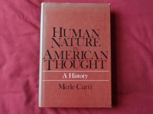 Human Nature in American Thought: A History (Hardcover, First Edition)