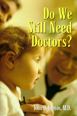 Do We Still Need Doctors?