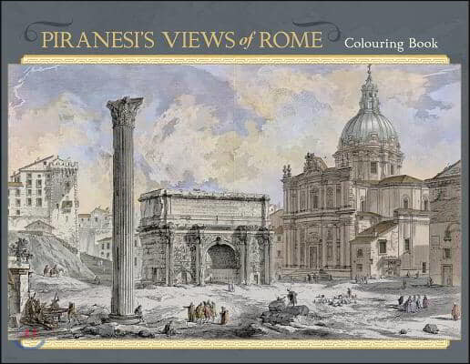PiranesiS Views of Rome Colouring Book