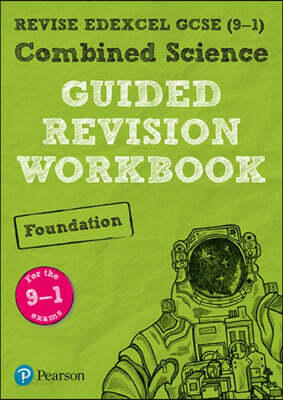 Pearson REVISE Edexcel GCSE Combined Science (Foundation) Guided Revision Workbook - for 2027, 2028 exams
