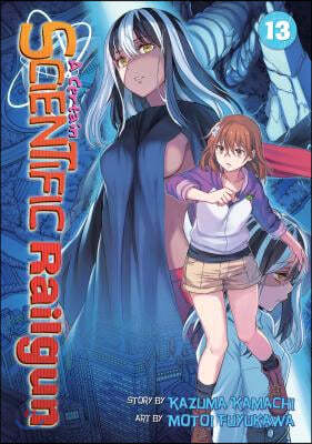 A Certain Scientific Railgun Vol. 13