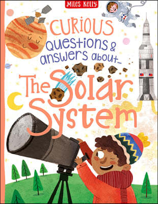 Curious Questions & Answers about The Solar System