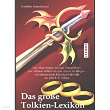 Das große Tolkien-Lexikon: Von Roverandom bis zum Silmarillion. Vom kleinen Hobbit bis zum Herrn der Ringe..... (Paperback)