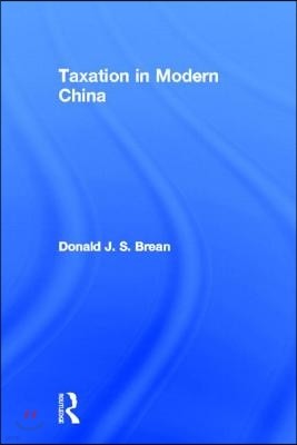 Taxation in Modern China