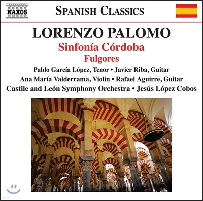 Jesus Lopez Cobos 로렌초 팔로모: 관현악 작품집 - 코르도바 교향곡, 풀고레즈 (Palomo: Sinfonia Cordoba, Fulgores)
