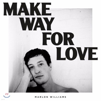 Marlon Williams — Make Way For Love 앨범 커버