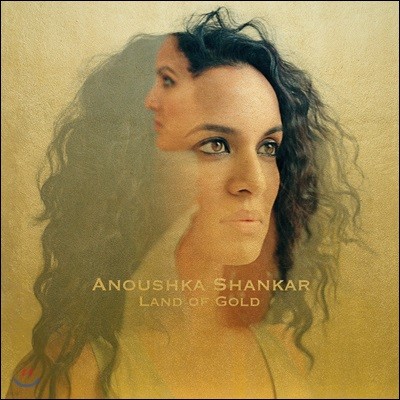 Anoushka Shankar (ƴī ī) - Land of Gold