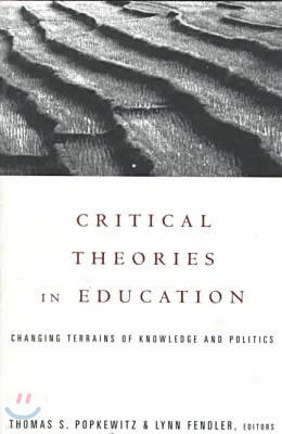 Critical Theories in Education