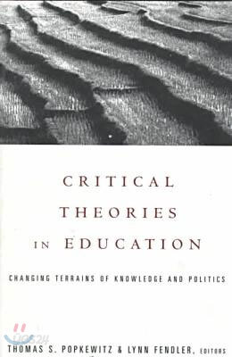Critical Theories in Education