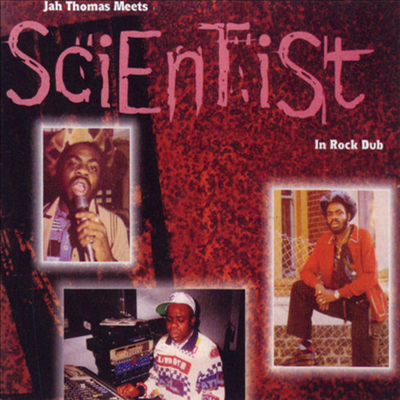 Jah Thomas Meets Scientist - In Rock Dub (CD)