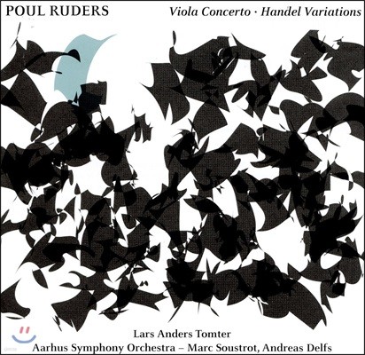Lars Anders Tomter  絥: ö ְ,  ְ (Poul Ruders: Viola Concerto, Handel Variations)