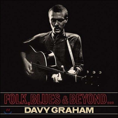 Davy Graham — Folk, Blues & Beyond… 앨범 커버